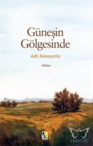 Güneşin Gölgesinde