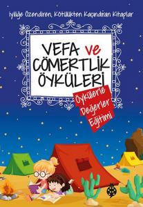 Vefa ve Cömertlik Öyküleri