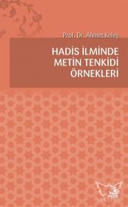 Hadis İlminde Metin Tenkidi Örnekleri