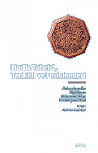 Hadis Tahrici, Tenkidi ve Problemleri