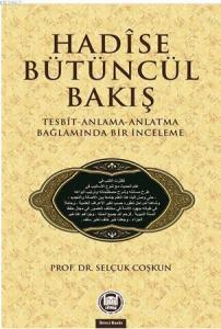 Hadise Bütüncül Bakış