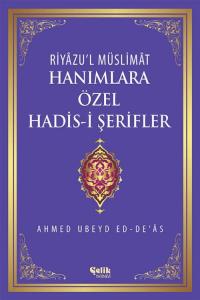 Hanımlara Özel Hadis-i Şerifler
