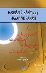 Hassan b. Sabit (r.a.) Hayatı ve Sanatı