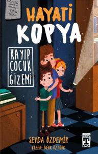 Hayati Kopya-Kayıp Çocuk Gizemi