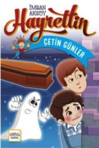 Hayrettin; Çetin Günler