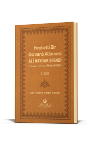 Heybetli Bir Osmanlı Allamesi Ali Haydar Efendi Hz. 1. Cilt - Deri