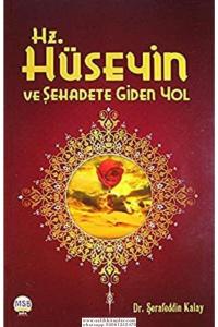 Hz.Hüseyin ve Şehadete Giden Yol
