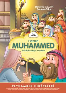 Hz Muhammed (s.a.v) Çocukluk Yılları - Peygamber Hikayeleri