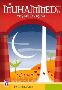 Hz Muhammedin Yaşam Öyküsü