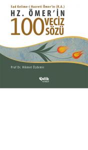 Hz. Ömer'İn 100 Veciz Sözü