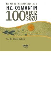 Hz. Osman'ın 100 Veciz Sözü