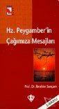 Hz. Peygamberin Çağımıza Mesajları