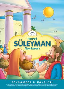 Hazreti Süleyman - Peygamber Hikayeleri