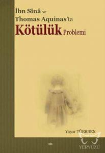 İbn Sina ve Thomas Aquinas'ta Kötülük Problemi