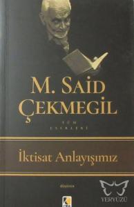 İktisat Anlayışımız