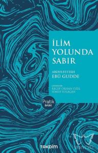 İlim Yolunda Sabır (Pratik Baskı)