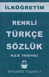 İlköğretim Renkli Türkçe Sözlük - İthal Kâğıt - Plastik Cilt