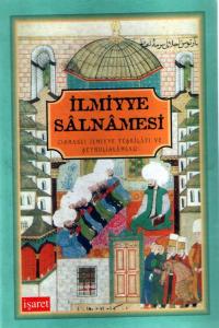 İlmiyye Salnamesi Osmanlı İlmiyye Teşkilatı ve Şeyhulislamlar