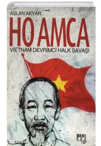 Ho Amca Vietnam Devrimci Halk Savaşı