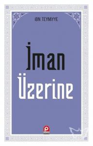 İman Üzerine