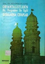 Oryantalistlerin Hz. Peygamber İle İlgili İddialarına Cevaplar