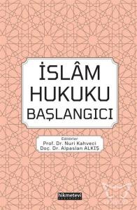 İslam Hukuku Başlangıcı