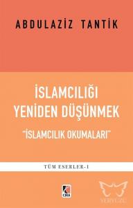 İslamcılığı Yeniden Düşünmek