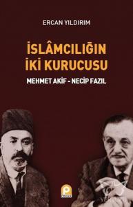 İslamcılığın İki Kurucusu