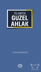 İslam'da Güzel Ahlak