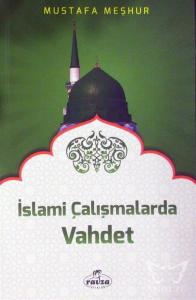 İslami Çalışmalarda Vahdet