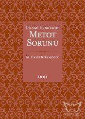 İslami İlimlerde Metot Sorunu (Ciltli)