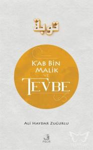 Ka'b Bin Malik ve Tevbe