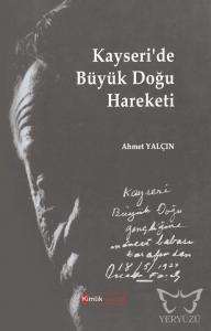 Kayseri'de Büyük Doğu Hareketi