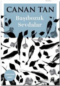 Başıbozuk Sevdalar