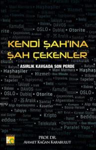 Kendi Şah'ına Şah Çekenler
