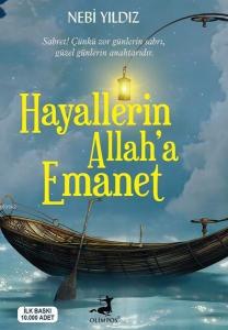 Hayallerin Allah’a Emanet