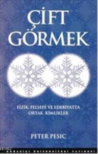 Çift Görmek