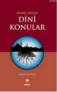 Merak Edilen Dini Konular
