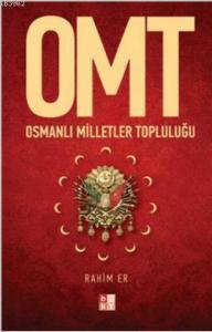 Osmanlı Milletler Topluluğu -OMT-