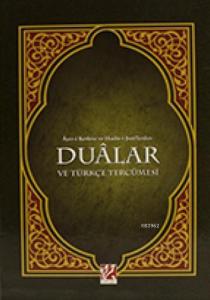 Ayet-i Kerime ve Hadis-i Şeriflerden Duâlar ve Türkçe Tercümesi
