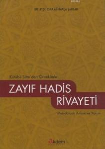 Zayıf Hadis Rivayeti