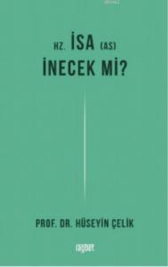 Hz. İsa İnecek Mi?
