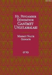 Hz. Peygamber Döneminde Ganimet Uygulamaları
