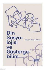 Din Sosyolojisi Ve Göstergebilim