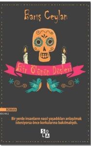 Bir Ölünün Düşleri