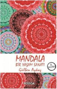 Mandala Bir Yaşam Sanatı
