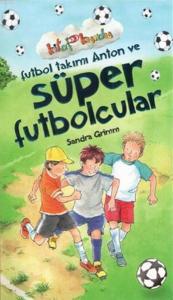Futbol Takımı Anton ve Süper Futbolcular