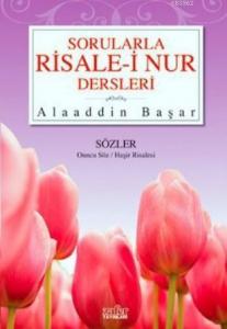 Sorularla Risale-i Nur Dersleri-3 / Sözler