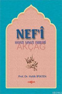 Nefi Hayatı Sanatı Eserleri