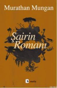 Şairin Romanı (Ciltsiz)